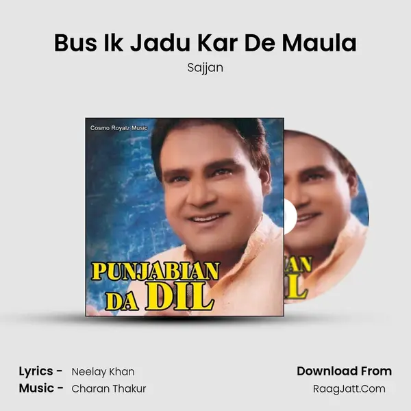 Bus Ik Jadu Kar De Maula MP3 Song by Sajjan Cover