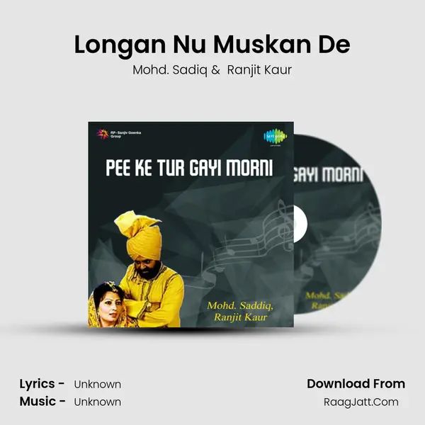 Longan Nu Muskan De MP3 Song by Mohd. Sadiq Cover