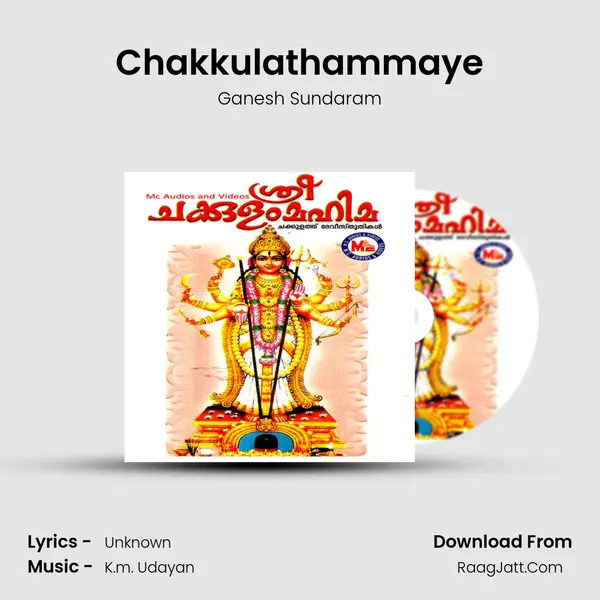 Chakkulathammaye MP3 Song by Ganesh Sundaram Cover