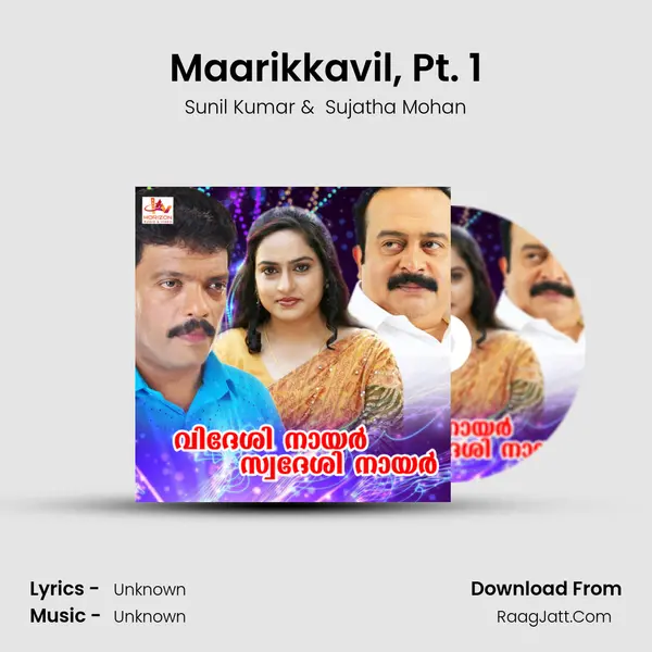 Maarikkavil, Pt. 1 MP3 Song by Sunil Kumar Cover