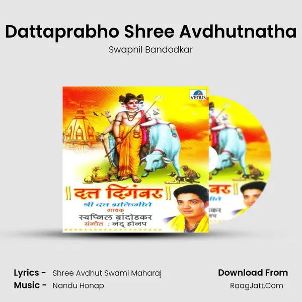 Dattaprabho Shree Avdhutnatha MP3 Song by Swapnil Bandodkar Cover