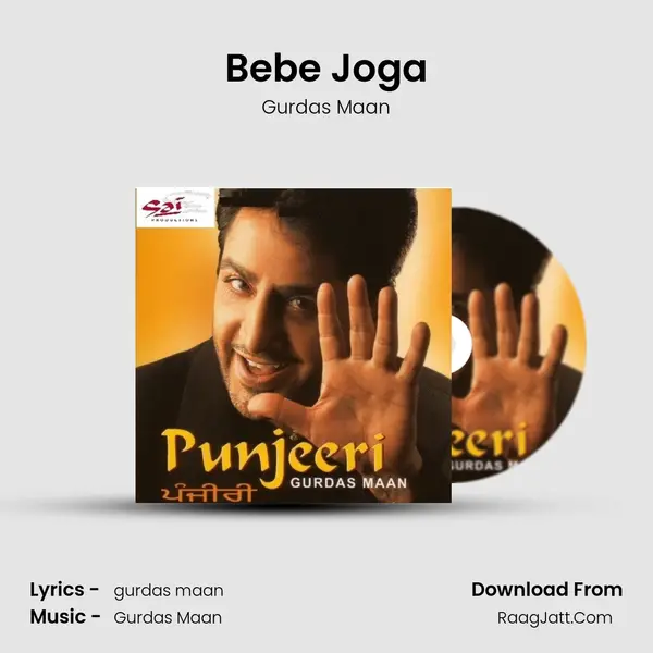 Bebe Joga MP3 Song by Gurdas Maan Cover