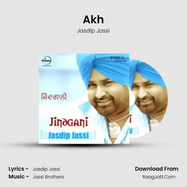 Akh MP3 Song by Jasdip Jassi Cover