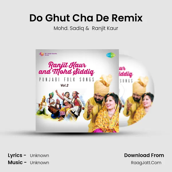 Do Ghut Cha De Remix MP3 Song by Mohd. Sadiq Cover