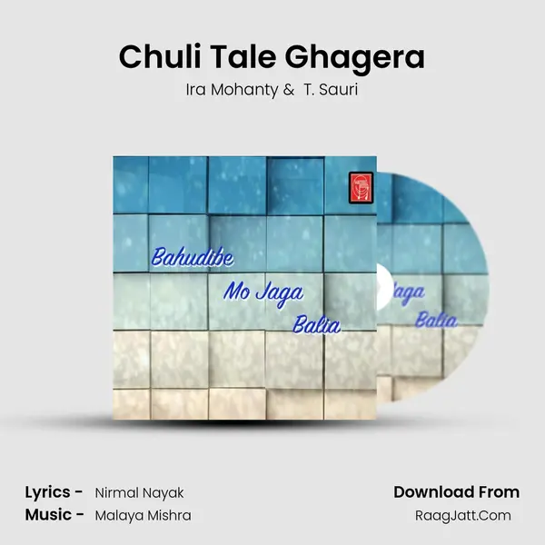 Chuli Tale Ghagera MP3 Song by Ira Mohanty Cover