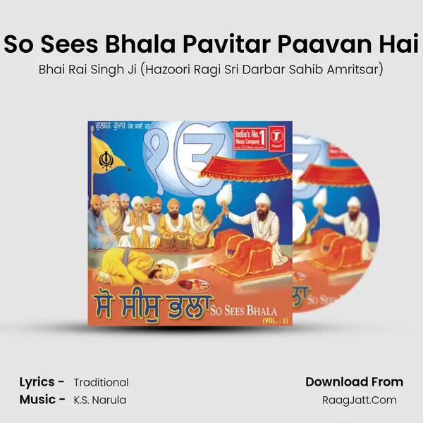 So Sees Bhala Pavitar Paavan Hai MP3 Song by Bhai Rai Singh Ji (Hazoori Ragi Sri Darbar Sahib Amritsar) Cover