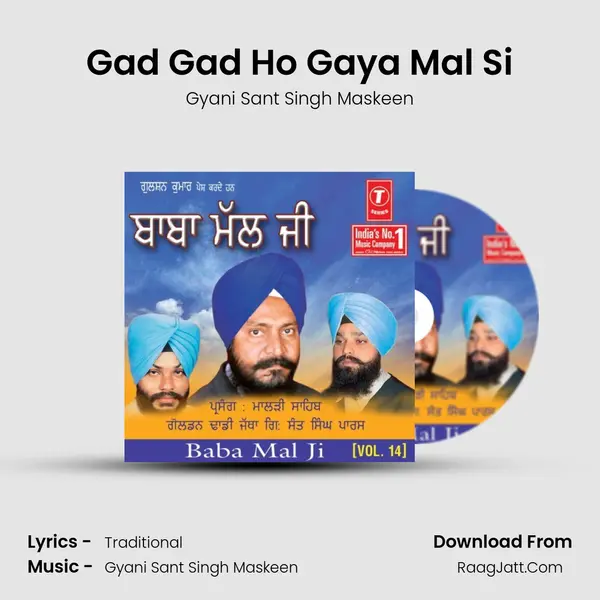 Gad Gad Ho Gaya Mal Si MP3 Song by Gyani Sant Singh Maskeen Cover