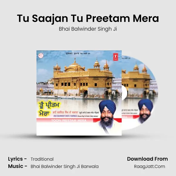Tu Saajan Tu Preetam Mera MP3 Song by Bhai Balwinder Singh Ji Cover