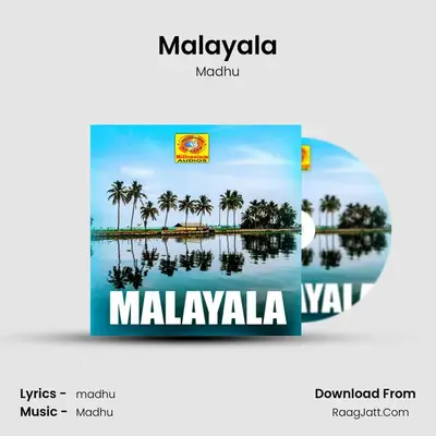 Malayala - Madhu