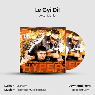 Le Gyi Dil MP3 Song by Avtar Manic Cover