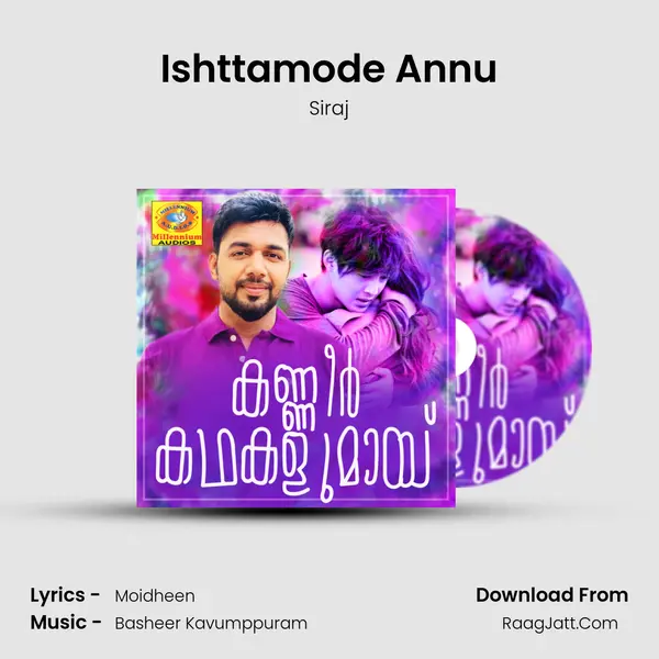 Ishttamode Annu MP3 Song by Siraj Cover