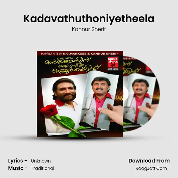 Kadavathuthoniyetheela MP3 Song by Kannur Sherif Cover
