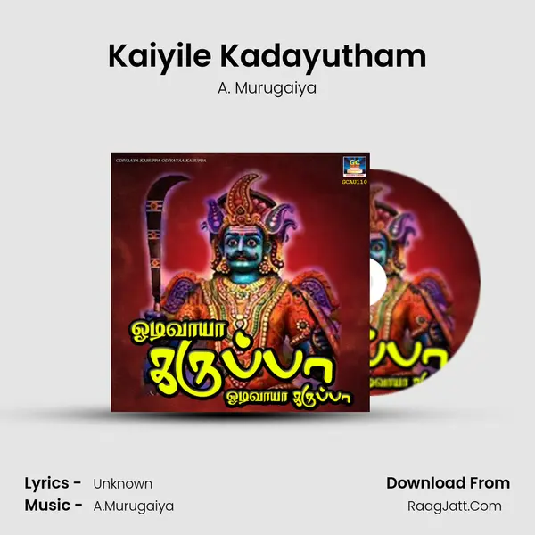Kaiyile Kadayutham MP3 Song by A. Murugaiya Cover