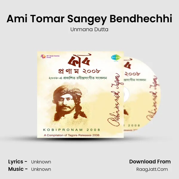 Ami Tomar Sangey Bendhechhi MP3 Song by Unmana Dutta Cover