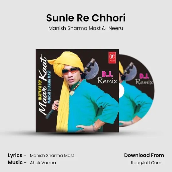 Sunle Re Chhori MP3 Song by Manish Sharma Mast Cover