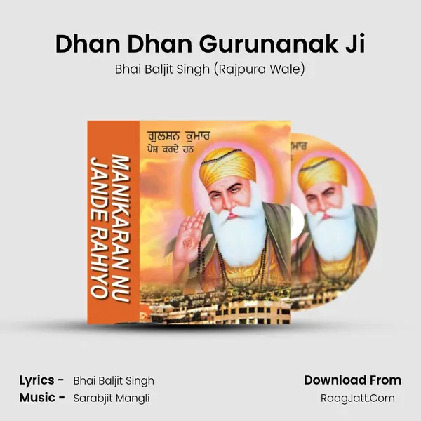 Dhan Dhan Gurunanak Ji MP3 Song by Bhai Baljit Singh (Rajpura Wale) Cover