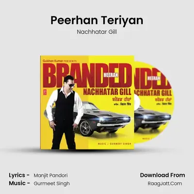 Peerhan Teriyan MP3 Song by Nachhatar Gill Cover