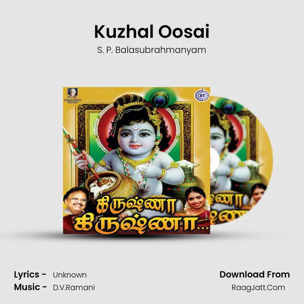 Kuzhal Oosai MP3 Song by S. P. Balasubrahmanyam Cover