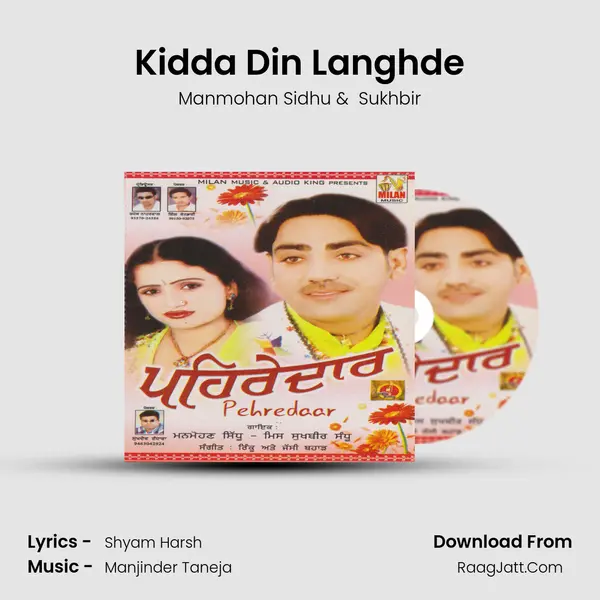 Kidda Din Langhde MP3 Song by Manmohan Sidhu Cover