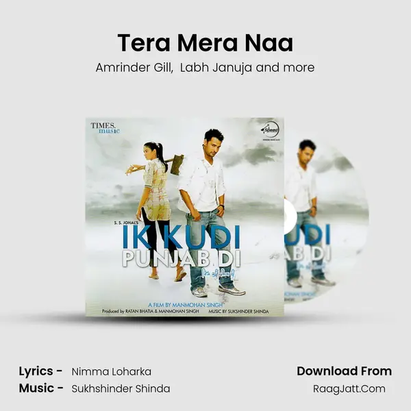 Tera Mera Naa MP3 Song by Amrinder Gill Cover
