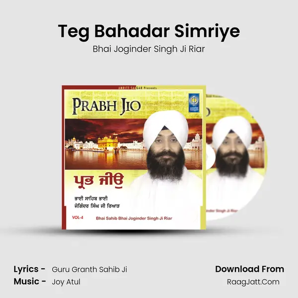 Teg Bahadar Simriye MP3 Song by Bhai Joginder Singh Ji Riar Cover