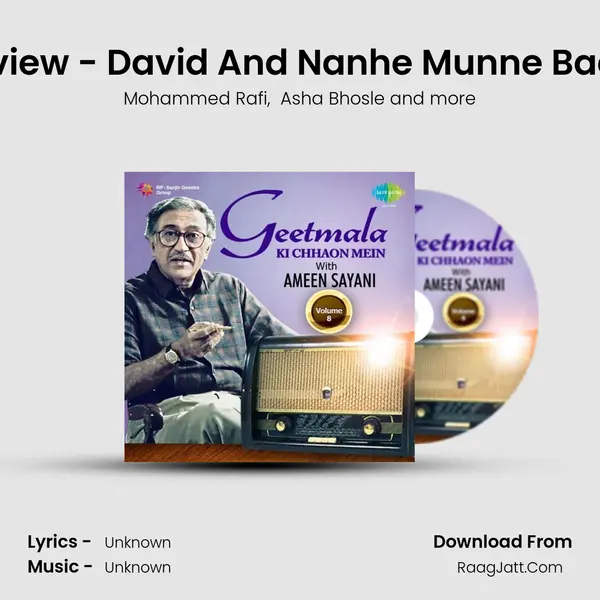 Commentry And Interview - David And Nanhe Munne Bachche Teri Mutthi Mein MP3 Song by Mohammed Rafi Cover