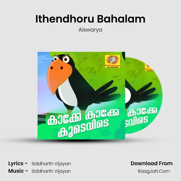 Ithendhoru Bahalam MP3 Song by Aiswarya Cover
