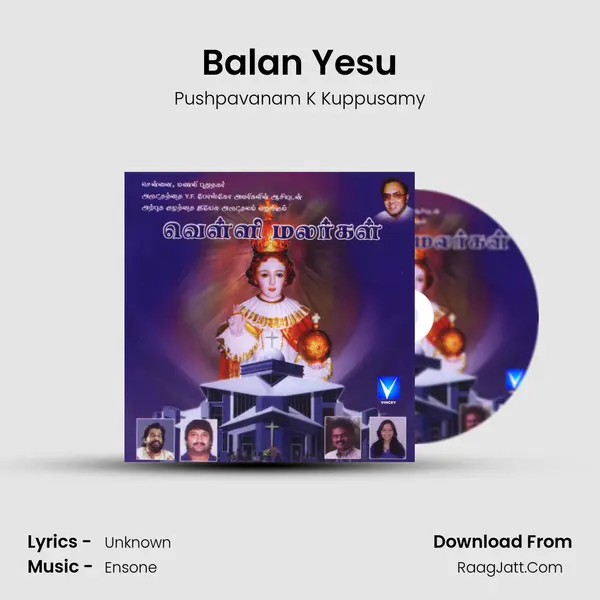 Balan Yesu MP3 Song by Pushpavanam K Kuppusamy Cover