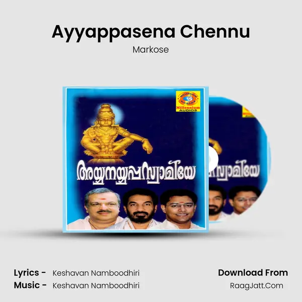 Ayyappasena Chennu MP3 Song by Markose Cover