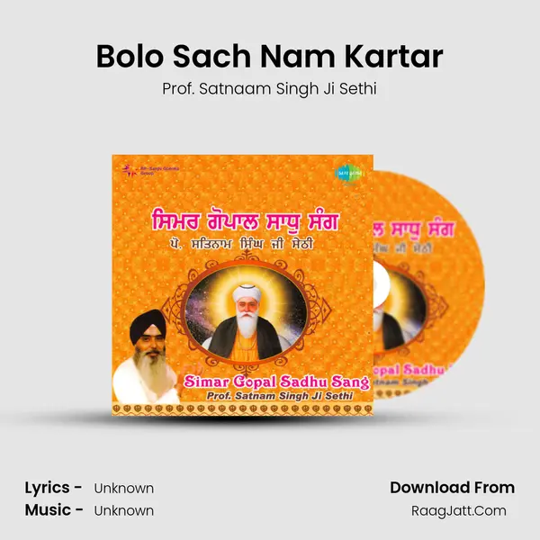 Bolo Sach Nam Kartar MP3 Song by Prof. Satnaam Singh Ji Sethi Cover