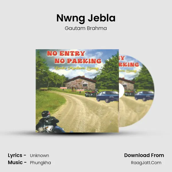 Nwng Jebla MP3 Song by Gautam Brahma Cover