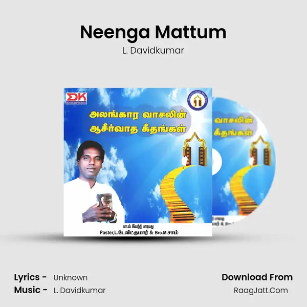 Neenga Mattum MP3 Song by L. Davidkumar Cover