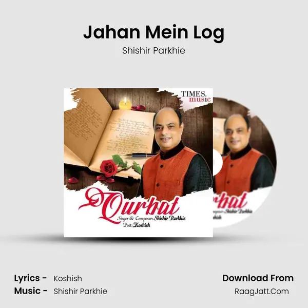 Jahan Mein Log MP3 Song by Shishir Parkhie Cover