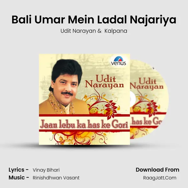 Bali Umar Mein Ladal Najariya MP3 Song by Udit Narayan Cover