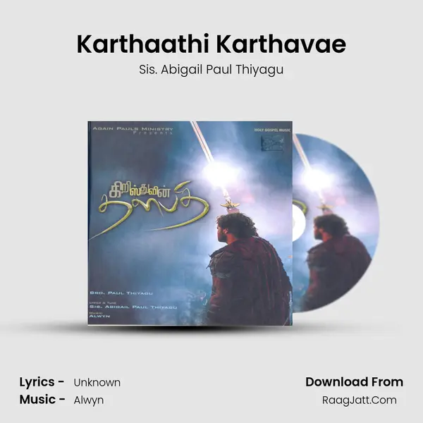 Karthaathi Karthavae MP3 Song by Sis. Abigail Paul Thiyagu Cover