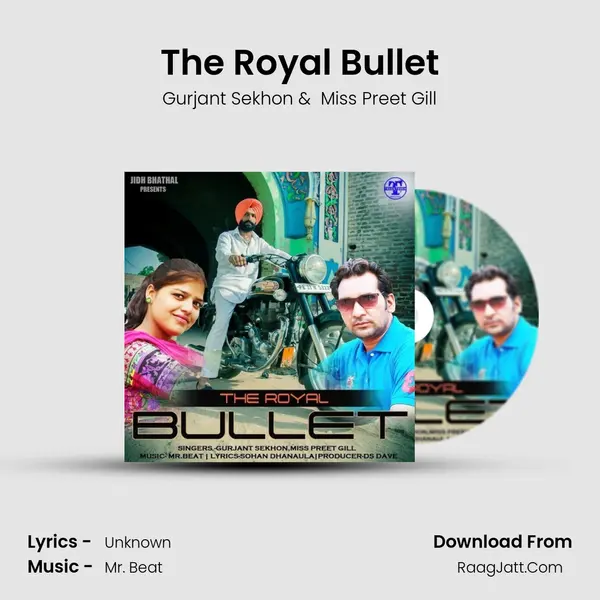 The Royal Bullet - Gurjant Sekhon