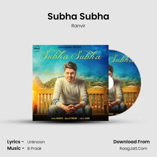 Subha Subha - Ranvir