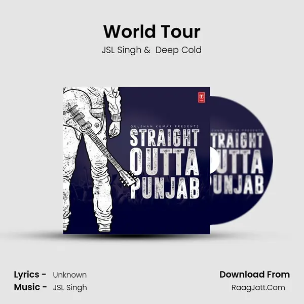 World Tour MP3 Song by JSL Singh Cover