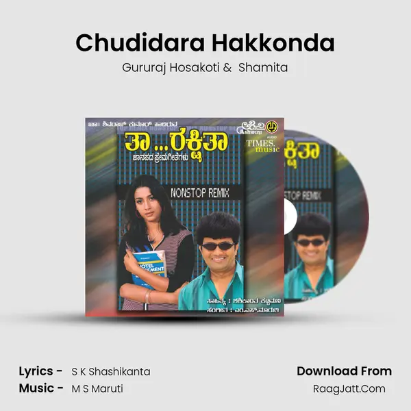 Chudidara Hakkonda MP3 Song by Gururaj Hosakoti Cover