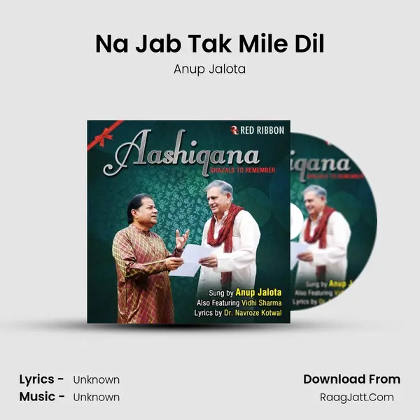 Na Jab Tak Mile Dil MP3 Song by Anup Jalota Cover