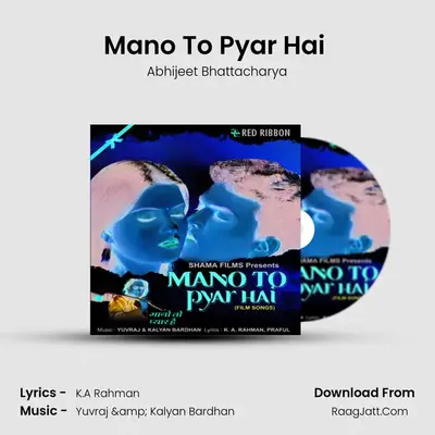 Mano To Pyar Hai (male) MP3 Song by Abhijeet Bhattacharya Cover