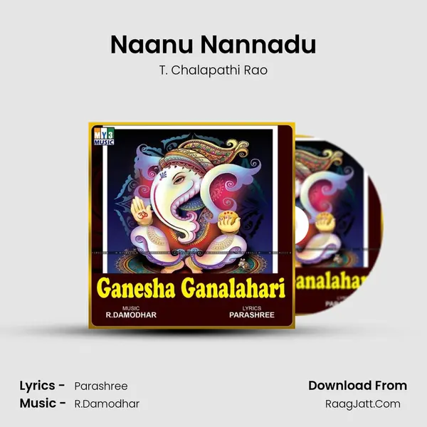 Naanu Nannadu MP3 Song by T. Chalapathi Rao Cover