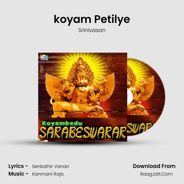 koyam Petilye MP3 Song by Srinivasan Cover