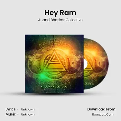 Hey Ram MP3 Song by Anand Bhaskar Collective Cover