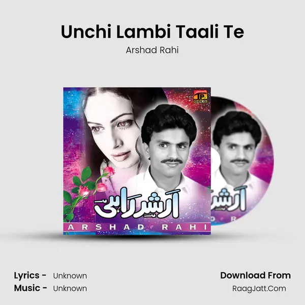 Unchi Lambi Taali Te MP3 Song by Arshad Rahi Cover