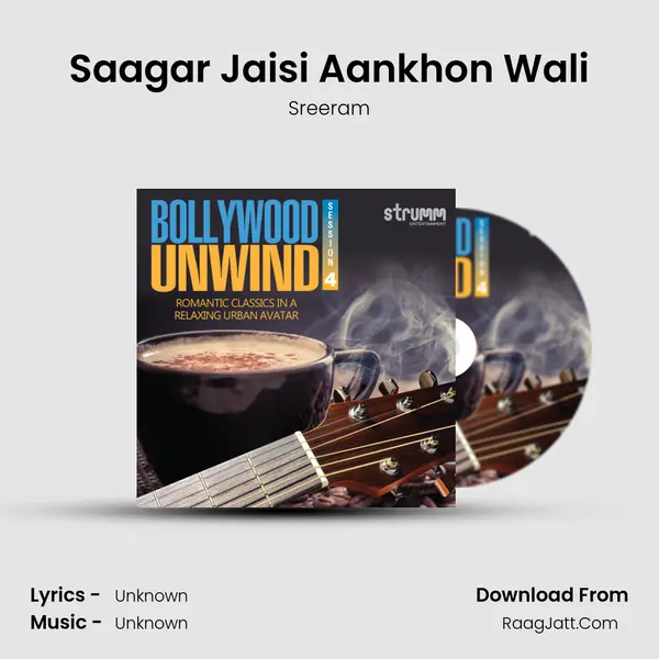Saagar Jaisi Aankhon Wali MP3 Song by Sreeram Cover