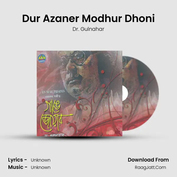 Dur Azaner Modhur Dhoni MP3 Song by Dr. Gulnahar Cover