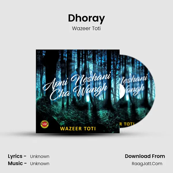 Dhoray MP3 Song by Wazeer Toti Cover