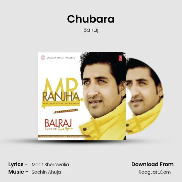Chubara MP3 Song by Balraj Cover