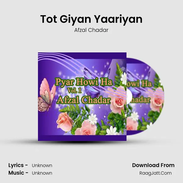 Tot Giyan Yaariyan MP3 Song by Afzal Chadar Cover